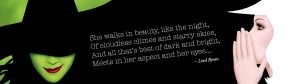 Banner-from-broadway-play-Wicked-with-lord-byron-quote